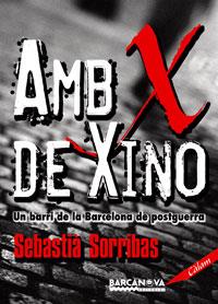 AMB X DE XINO | 9788448920982 | SORRIBAS, SEBASTIA