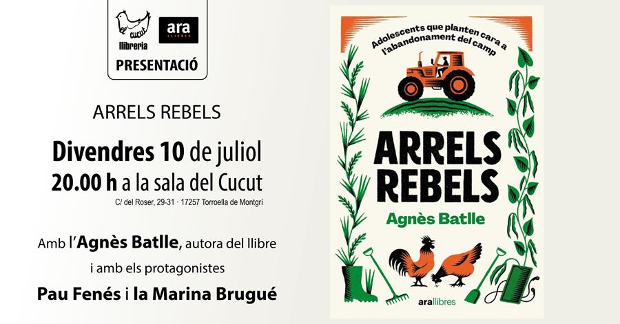 Presentació d'"Arrels rebels" d'Agnès Batlle. - 