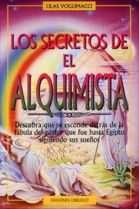 LOS SECRETOS DE EL ALQUIMISTA | 9788477206576 | VOGLIMACCI, LILAS
