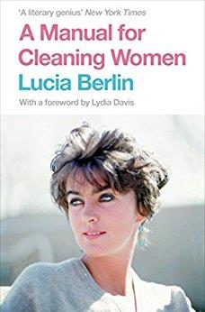 A MANUAL FOR CLEANING WOMEN | 9781447294894 | LUCIA BERLIN