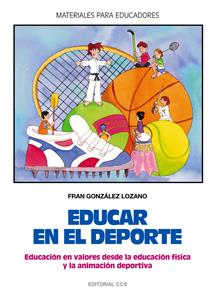 EDUCAR EN EL DEPORTE | 9788483163733 | GONZALEZ LOZANO, FRAN