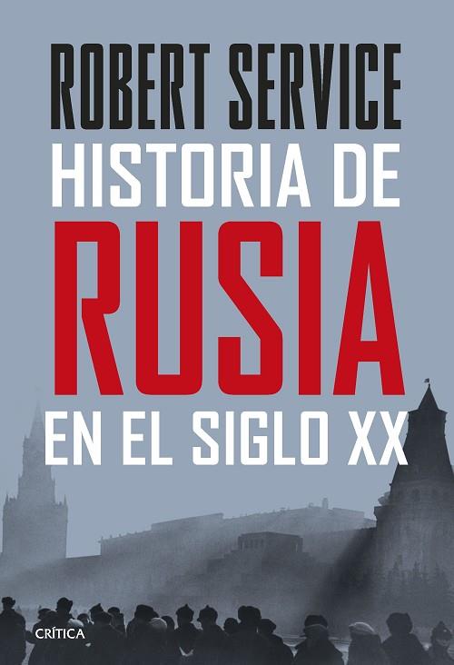 Historia de Rusia en el siglo XX | 9788491994930 | Robert Service