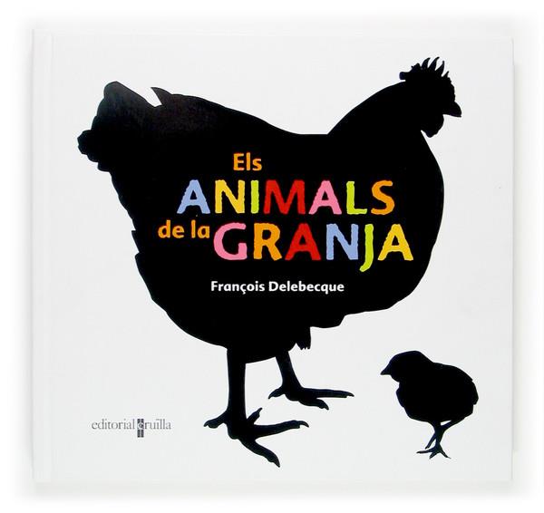 ELS ANIMALS DE LA GRANJA | 9788466114219 | DELEBECQUE, FRANÇOIS