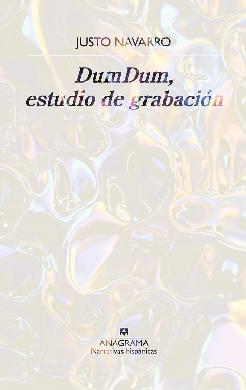 DumDum estudio de grabacion | 9788433922892 | Justo Navarro