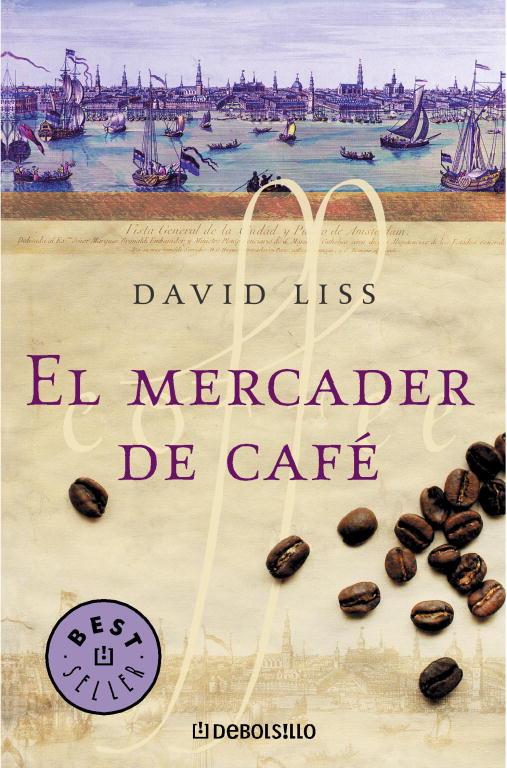 EL MERCADER DE CAFE | 9788497932325 | LISS, DAVID