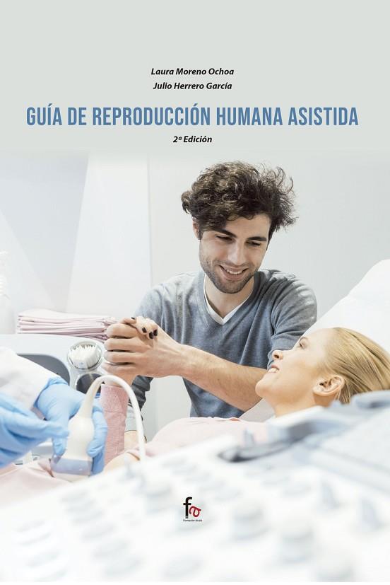 GUÍA DE REPRODUCCIÓN HUMANA ASISTIDA | 9788418418600 | HERRERO & MORENO