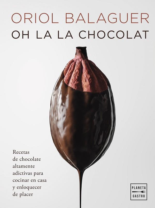 Oh la la chocolat | 9788408281658 | Oriol Balaguer