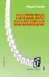 HACIENDO DIABLURAS | 9788470439025 | SANDIN, MIGUEL