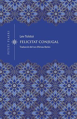 La felicitat conjugal | 9788418908743 | Lev Tolstoi