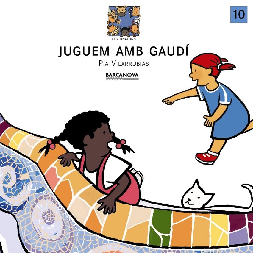 JUGUEM AMB GAUDI | 9788448911324 | VILARRUBIAS, PIA