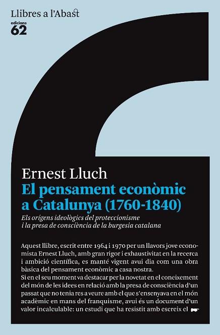 EL PENSAMENT ECONOMIC A CATALUNYA 1760-1840 | 9788429763645 | LLUCH, ERNEST