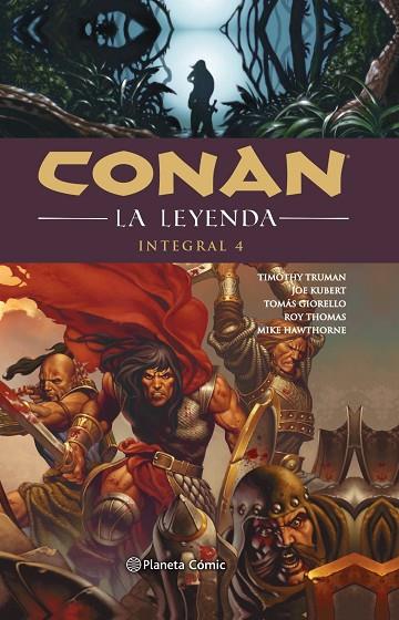 Conan La leyenda 04 | 9788491737629 | Timothy Truman & Tomas Giorello