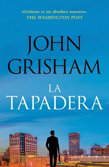 LA TAPADERA | 9788401035302 | JOHN GRISHAM