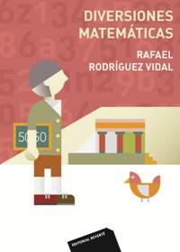 DIVERSIONES MATEMATICAS | 9788429151343 | RODRIGUEZ VIDAL, RAFAEL