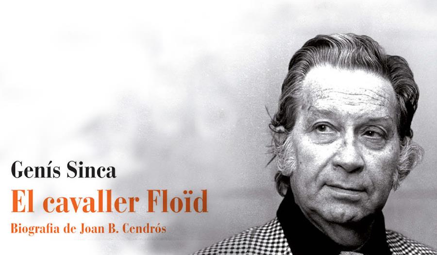 EL CAVALLER FLOÏD, biografia de Joan B. Cendrós - 