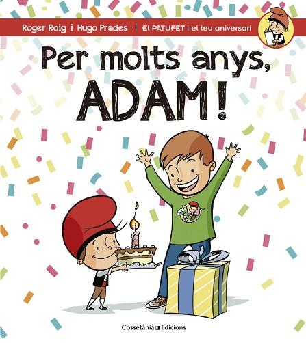 PER MOLTS ANYS ADAM! | 9788490345153 | ROGER ROGER CESAR