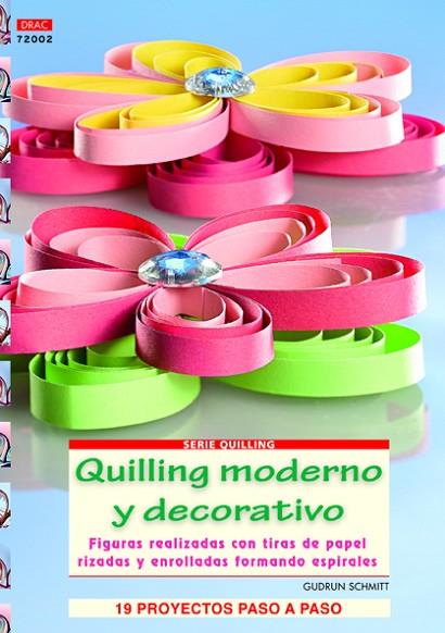 QUILLING MODERNO Y DECORATIVO | 9788498742527 | GUDRUN SCHMITT