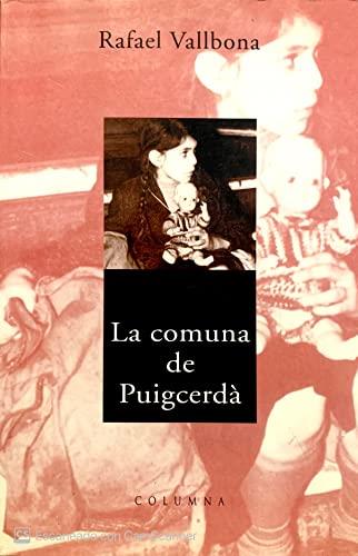 COMUNA DE PUIGCERDA, LA -PREMI JOAQUIM AMAT-PINIELLA 2000- | 9788466400350 | RAFAEL VALLBONA