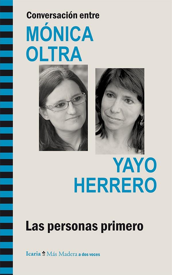 CONVERSACION ENTRE MONICA OLTRA Y YAYO HERRERO | 9788498885569 | OLTRA JARQUE, MONICA & HERRERO LOPEZ, YAYO