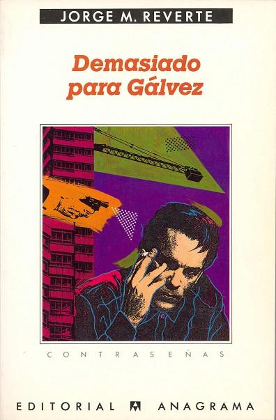 DEMASIADO PARA GALVEZ | 9788433923233 | MARTINEZ REVERTE, JORGE