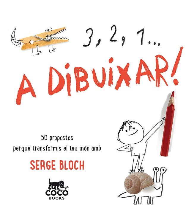 3, 2, 1... A DIBUIXAR! | 9788494516719 | SERGE BLOCH