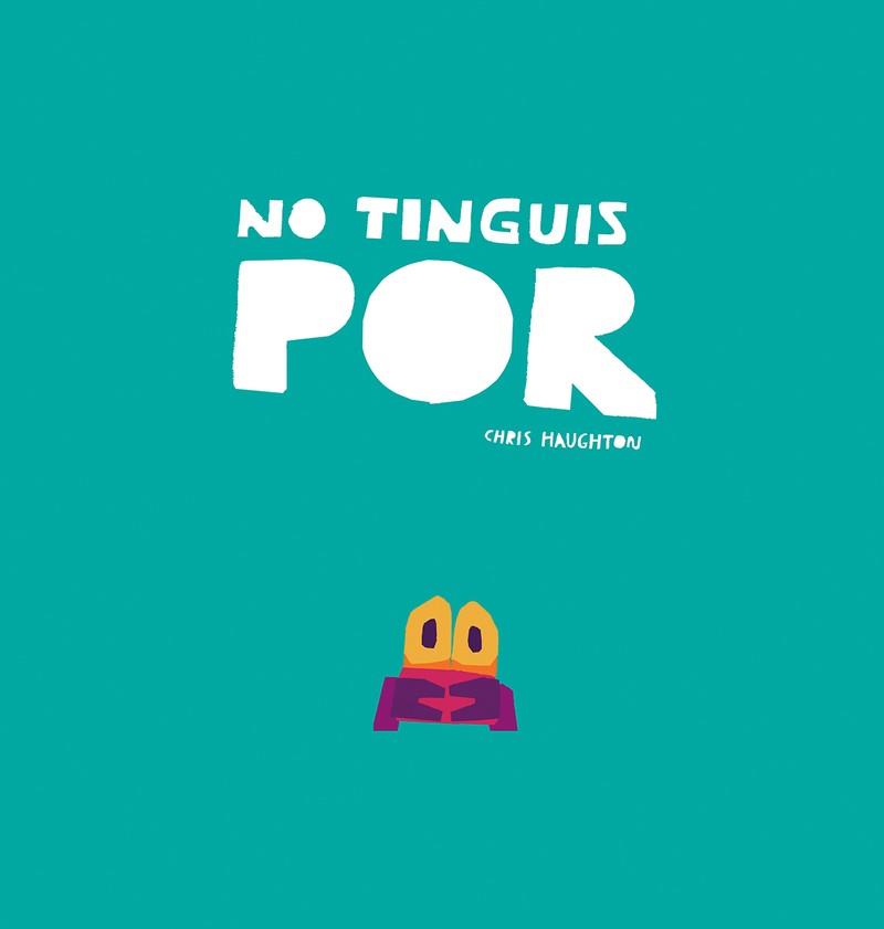 NO TINGUIS POR | 9788417673208 | CHRIS HAUGHTON