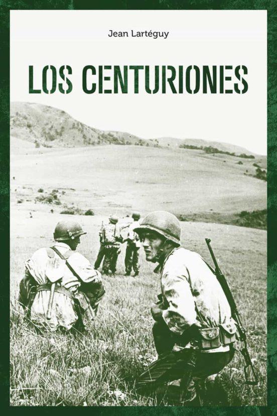 Los centuriones | 9788418403637 | JEAN LARTEGUY