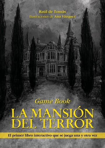La mansión del terror | 9788418260186 | Raúl de Tomás & Ana Vázquez