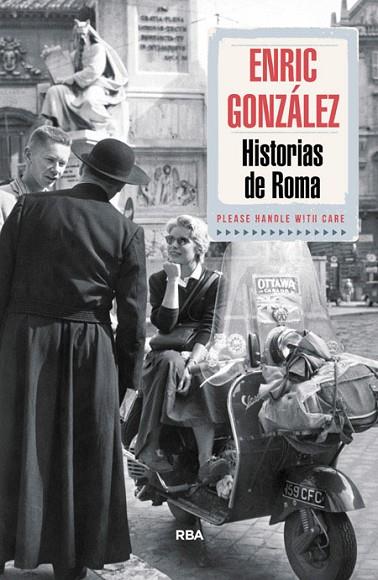 HISTORIAS DE ROMA | 9788490564103 | GONZALEZ, ENRIC