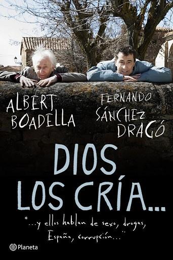 DIOS LOS CRIA ... | 9788408094579 | ALBERT BOADELLA & FERNANDO SANCHEZ DRAGO