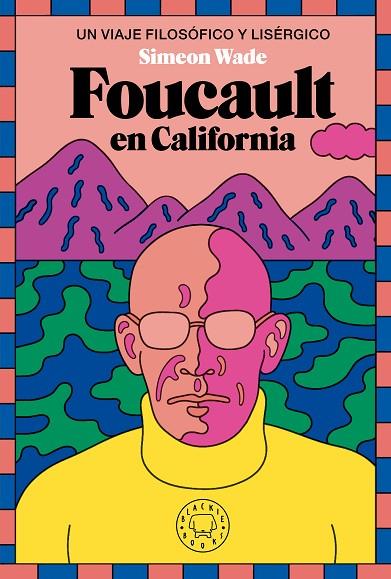 Foucault en California | 9788419654694 | Simeon Wade