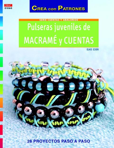 PULSERAS JUVENILES DE MACRAME Y CUENTAS | 9788498743333 | EDER, ELKE