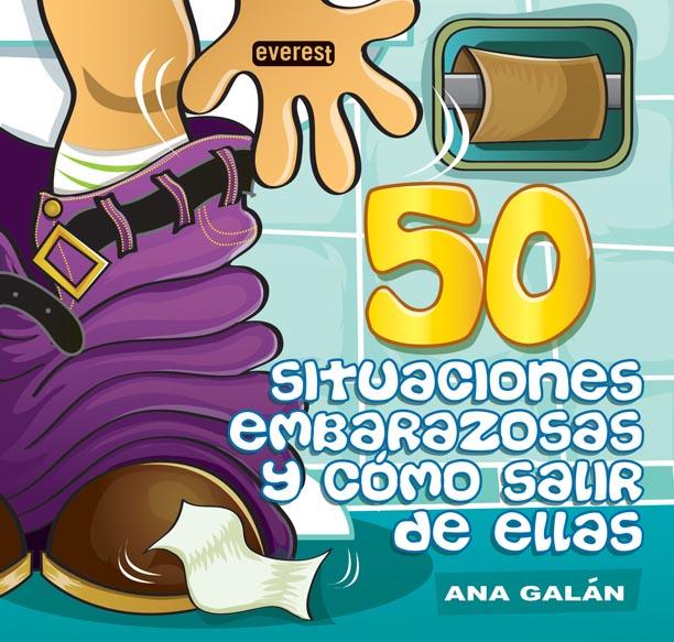 50 SITUACIONES EMBARAZOSAS Y COMO SALIR DE ELLAS | 9788444120980 | GALAN, ANA