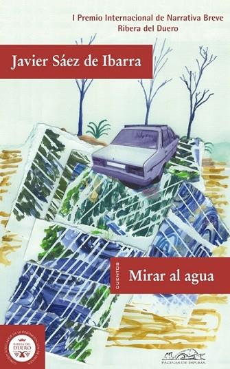 MIRAR EL AGUA | 9788483930366 | SAEZ DE IBARRA, JAVIER