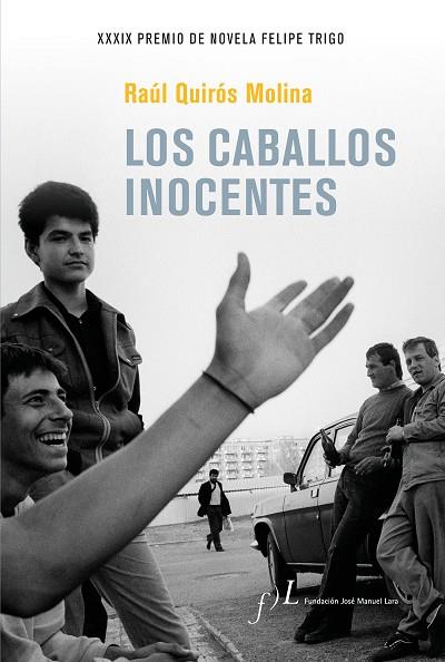Los caballos inocentes | 9788417453589 | Raúl Quirós Molina