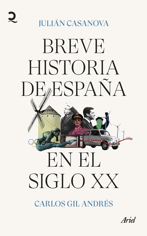 Breve historia de España en el siglo XX | 9788434435872 | Julián Casanova & Carlos Gil