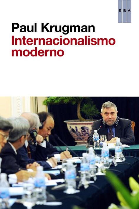 EL INTERNACIONALISMO MODERNO | 9788490064061 | KRUGMAN, PAUL