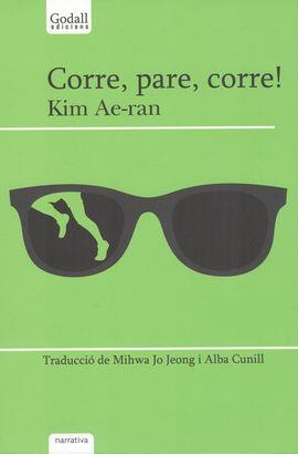 CORRE PARE CORRE! | 9788494509476 | KIM AE-RAN