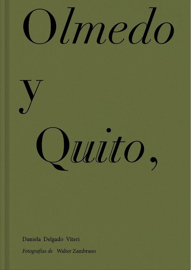 OLMEDO Y QUITO | 9788419737298 | DANIELA DELGADO VITERI