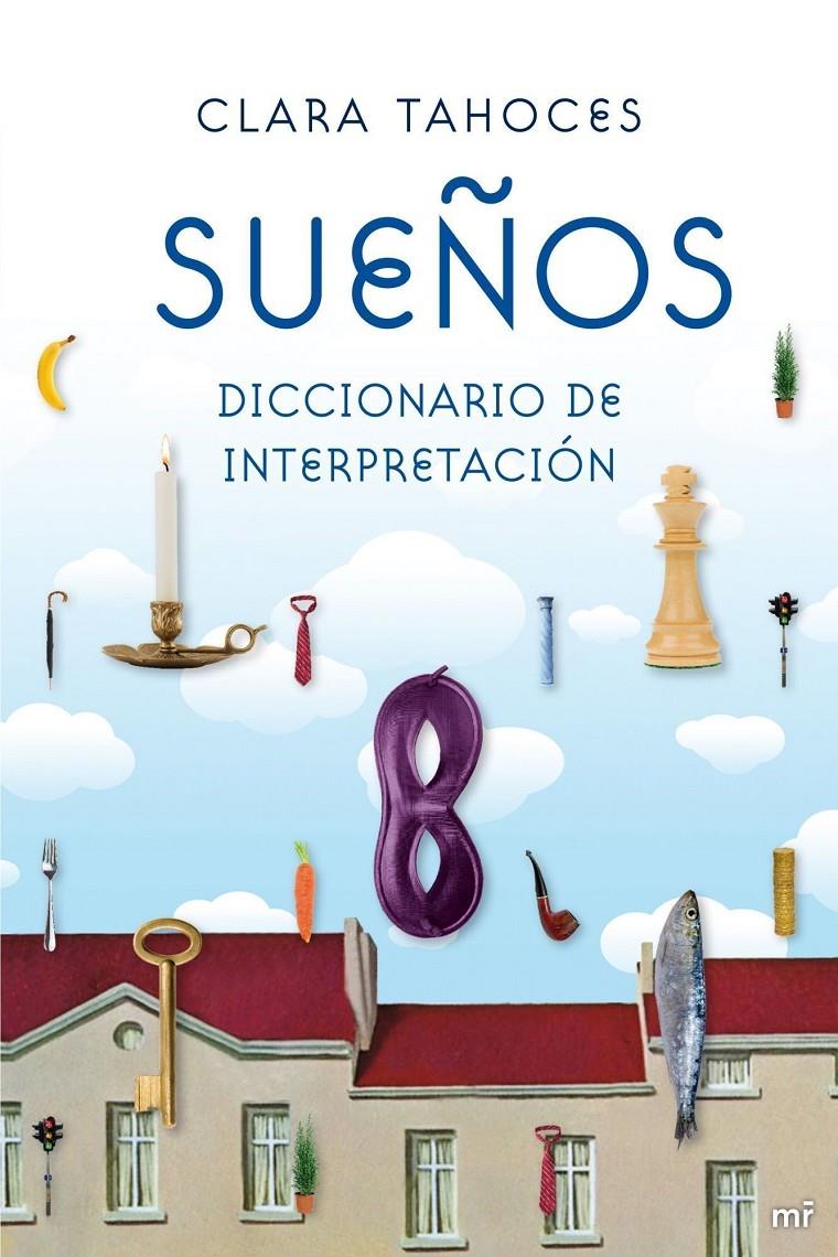 SUEÑOS DICCIONARIO DE INTERPRETACION | 9788427035232 | TAHOCES, CLARA