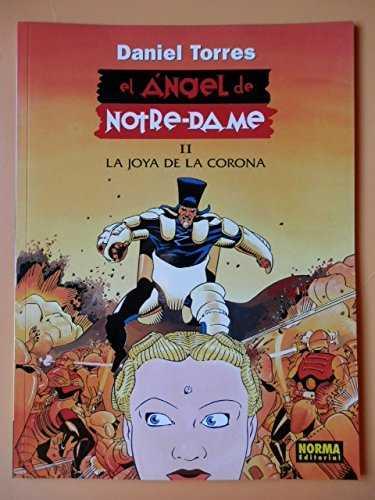 ANGEL DE NOTRE-DAME II LA JOYA DE LA CORONA | 9788479049171 | TORRES, DANIEL