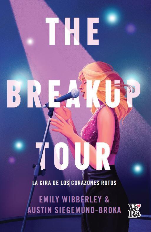 The breakup tour | 9788419873286 | EMILY WIBBERLEY & AUSTIN SIEGEMUND-BROKA