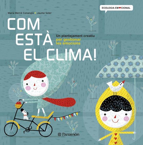 COM ESTA EL CLIMA | 9788434240377 | CONANGLE, MARIA MERCE & SOLER,JAUME