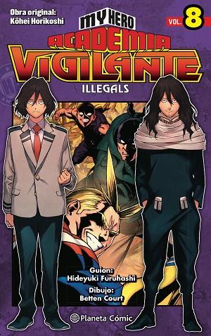 My Hero Academia Vigilante Illegals 08 | 9788413418025 | Kohei Horikoshi