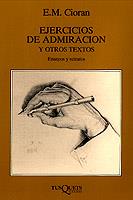 EJERCICIOS DE ADMIRACION Y OTROS TEXTOS (MARGINALES) | 9788472234727 | CIORAN, E.M.