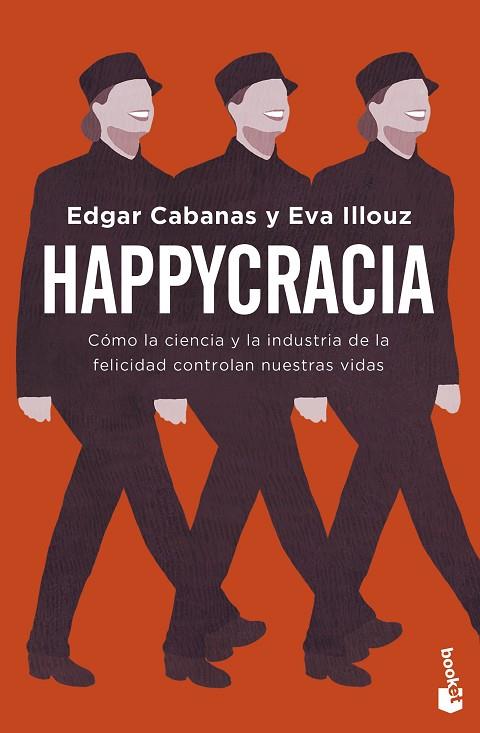 Happycracia | 9788408283898 | Edgar Cabanas & Eva Illouz
