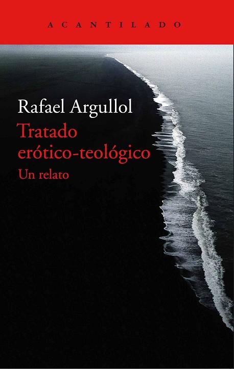 TRATADO EROTICO-TEOLOGICO | 9788416748044 | RAFAEL ARGULLOL