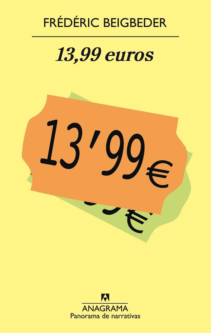 13'99 EUROS | 9788433969514 | BEIGBEDER, FREDERIC