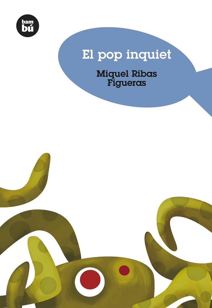 EL POP INQUIET | 9788483430552 | MIQUEL RIBAS-FIGUERAS