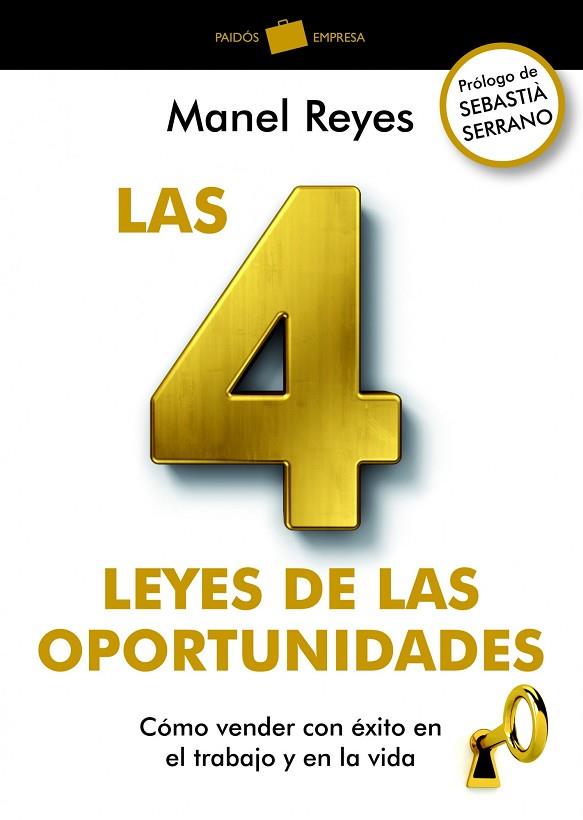 LAS 4 LEYES DE LAS OPORTUNIDADES | 9788449326837 | REYES, MANEL